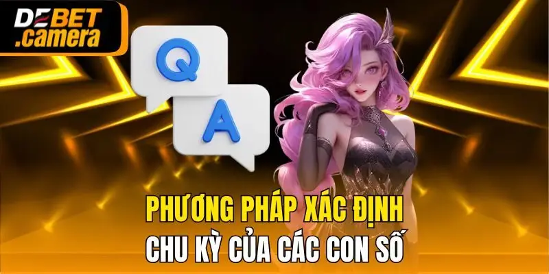 Phương pháp xác định chu kỳ của các con số